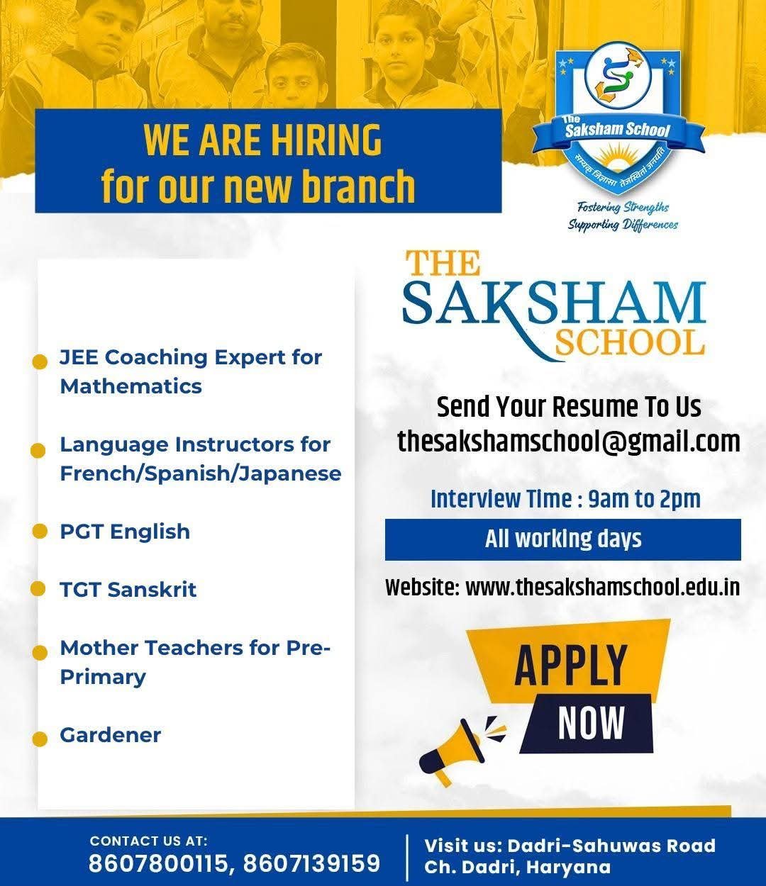 School Jobs at   The Saksham School ,  Charkhi Dadri