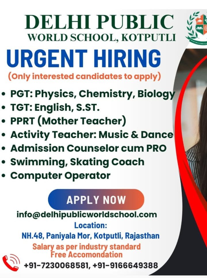 School Jobs at  Delhi Public World School, Kotputli, Rajasthan ,  Kotputli